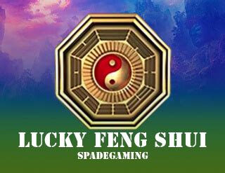 Lucky Feng Shui Slot by SpadeGaming .